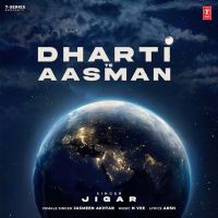 download Dharti Te Aasman Jigar mp3 song ringtone, Dharti Te Aasman Jigar full album download