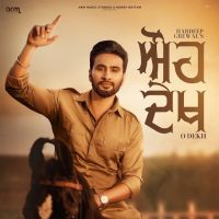 download O Dekh Hardeep Grewal mp3 song ringtone, O Dekh Hardeep Grewal full album download