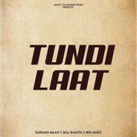 download Tundi Laat Gurman Maan mp3 song ringtone, Tundi Laat Gurman Maan full album download