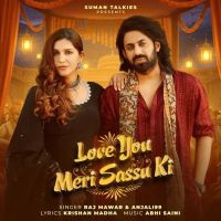 download Love You Meri Saasu Ki Raj Mawar, Anjali 99 mp3 song ringtone, Love You Meri Saasu Ki Raj Mawar, Anjali 99 full album download