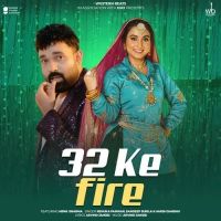 download 32 Ke Fire Renuka Panwar, Sandeep Surila mp3 song ringtone, 32 Ke Fire Renuka Panwar, Sandeep Surila full album download