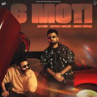 download 6 Moti DJ Flow, Dilpreet Dhillon mp3 song ringtone, 6 Moti DJ Flow, Dilpreet Dhillon full album download