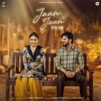 download Jaan Jaan Happy Raikoti mp3 song ringtone, Jaan Jaan Happy Raikoti full album download