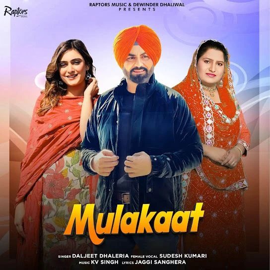 download MULAKAAT Daljeet Dhaleria mp3 song ringtone, MULAKAAT Daljeet Dhaleria full album download