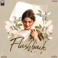 download Flashback Arsh Deol mp3 song ringtone, Flashback Arsh Deol full album download