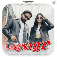 download Language Nirmaan And Gavvy Gill mp3 song ringtone, Language Nirmaan And Gavvy Gill full album download