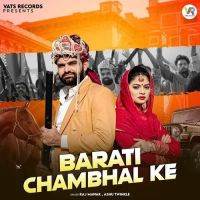 download Barati Chambhal Ke Raj Mawar, Ashu Twinkle mp3 song ringtone, Barati Chambhal Ke Raj Mawar, Ashu Twinkle full album download