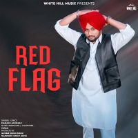 download Red Flag Raman Lakhesar mp3 song ringtone, Red Flag Raman Lakhesar full album download