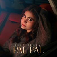 download Pal Pal (Female Version) Noor Chahal mp3 song ringtone, Pal Pal (Female Version) Noor Chahal full album download