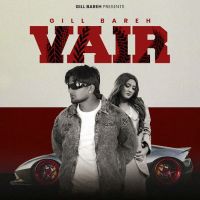 download VAIR Gill Bareh mp3 song ringtone, VAIR Gill Bareh full album download