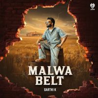 download Malwa Belt Sarthi K mp3 song ringtone, Malwa Belt Sarthi K full album download