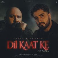 download Dil Kaat Ke B Praak mp3 song ringtone, Dil Kaat Ke B Praak full album download