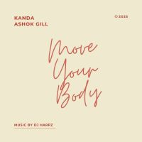 download Move Your Body Ashok Gill mp3 song ringtone, Move Your Body Ashok Gill full album download