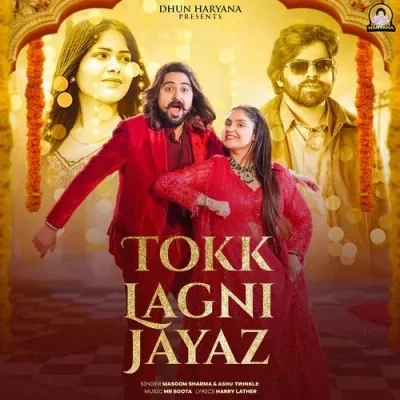 download Tokk Lagni Jayaz Masoom Sharma, Ashu Twinkle mp3 song ringtone, Tokk Lagni Jayaz Masoom Sharma, Ashu Twinkle full album download