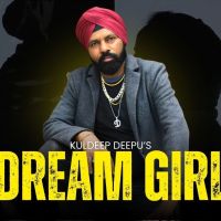 download Dream Girl Kuldeep Deepu mp3 song ringtone, Dream Girl Kuldeep Deepu full album download
