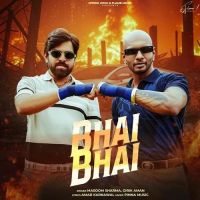 download Bhai Bhai Masoom Sharma, Girik Aman mp3 song ringtone, Bhai Bhai Masoom Sharma, Girik Aman full album download