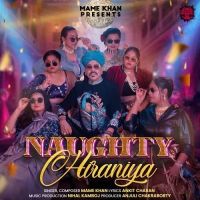 download Naughty Hiraniya Mame Khan mp3 song ringtone, Naughty Hiraniya Mame Khan full album download