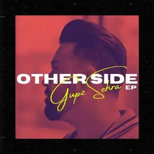 download Beauty Gupz Sehra mp3 song ringtone, Other Side - EP Gupz Sehra full album download