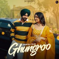 download Ghungroo Gurtej Teja mp3 song ringtone, Ghungroo Gurtej Teja full album download
