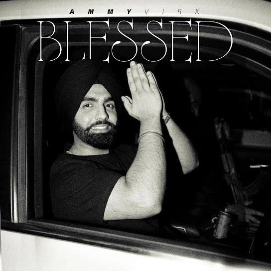 download Blessed Ammy Virk mp3 song ringtone, Blessed Ammy Virk full album download