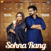 download Sohna Rang Gurlez Akhtar mp3 song ringtone, Sohna Rang Gurlez Akhtar full album download