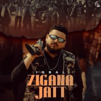 download Zigana Jatt Iqbal mp3 song ringtone, Zigana Jatt Iqbal full album download