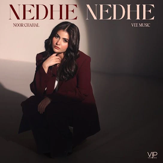 download Nedhe Nedhe Noor Chahal mp3 song ringtone, Nedhe Nedhe Noor Chahal full album download
