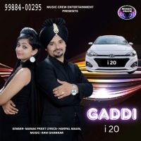 download Gaddi i20 Manak Preet, Manpreet mp3 song ringtone, Gaddi i20 Manak Preet, Manpreet full album download