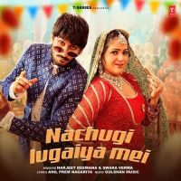 download Nachugi Lugaiya Mei Harjeet Deewana, Swara Verma mp3 song ringtone, Nachugi Lugaiya Mei Harjeet Deewana, Swara Verma full album download