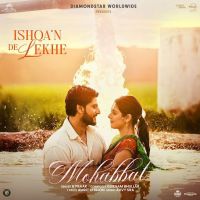 download Mohabbat (Ishqan De Lekhe) B Praak mp3 song ringtone, Mohabbat (Ishqan De Lekhe) B Praak full album download