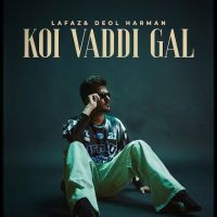 download Koi Vaddi Gal Lafaz mp3 song ringtone, Koi Vaddi Gal Lafaz full album download
