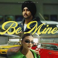 download Be Mine Nirbhay Punia mp3 song ringtone, Be Mine Nirbhay Punia full album download