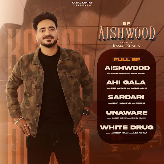 download Unaware Kamal Khaira mp3 song ringtone, Aishwood - EP Kamal Khaira full album download