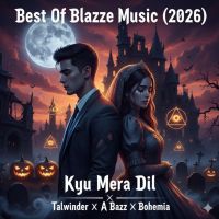 download Kyu Mera Dil (ft. Bohemia) A Bazz, Talwiinder mp3 song ringtone, Kyu Mera Dil (ft. Bohemia) A Bazz, Talwiinder full album download
