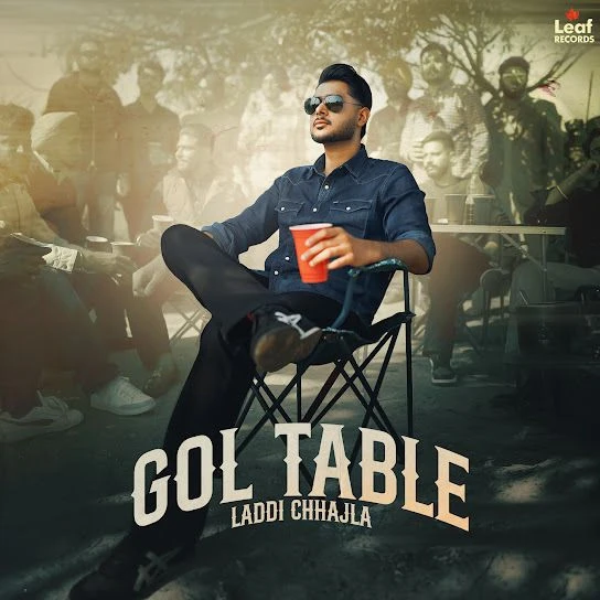 download Gol Table Laddi Chhajla mp3 song ringtone, Gol Table Laddi Chhajla full album download