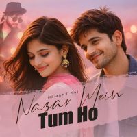 download Nazar Mein Tum Ho Hemant Raj mp3 song ringtone, Nazar Mein Tum Ho Hemant Raj full album download