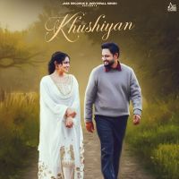 download Khushiyan Sajjan Adeeb mp3 song ringtone, Khushiyan Sajjan Adeeb full album download