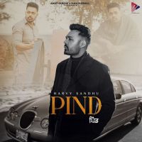 download Pind Harvy Sandhu mp3 song ringtone, Pind Harvy Sandhu full album download