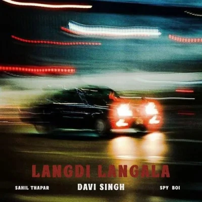 download Langdi Langala Davi Singh, Sahil Thapar mp3 song ringtone, Langdi Langala Davi Singh, Sahil Thapar full album download