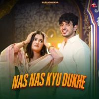 download Nas Nas Kyu Dukhe Diler Kharkiya, Komal Chaudhary mp3 song ringtone, Nas Nas Kyu Dukhe Diler Kharkiya, Komal Chaudhary full album download