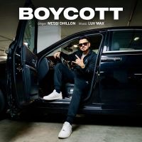 download Boycott Messi Dhillon mp3 song ringtone, Boycott Messi Dhillon full album download