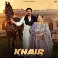 download Khair Deepak Dhillon mp3 song ringtone, Khair Deepak Dhillon full album download