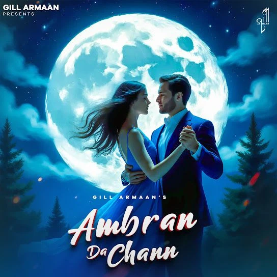 download Ambran Da Chann Gill Armaan mp3 song ringtone, Ambran Da Chann Gill Armaan full album download