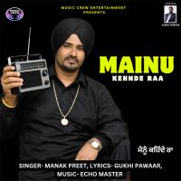download Mainu Kehnde Raa Manak Preet mp3 song ringtone, Mainu Kehnde Raa Manak Preet full album download