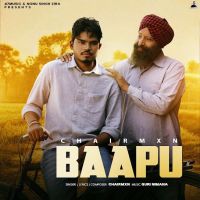 download Baapu Chairmxn mp3 song ringtone, Baapu Chairmxn full album download