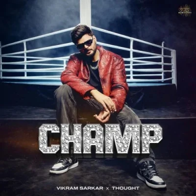 download Champ Vikram Sarkar mp3 song ringtone, Champ Vikram Sarkar full album download