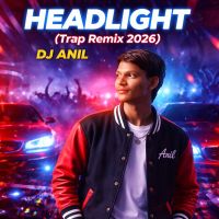 download Headlight Dj Anil mp3 song ringtone, Headlight Dj Anil full album download