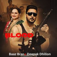 download Blood Baaz Brar mp3 song ringtone, Blood Baaz Brar full album download