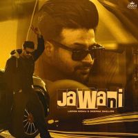 download Jawani Lopon Sidhu mp3 song ringtone, Jawani Lopon Sidhu full album download