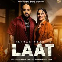 download LAAT Janta Toor mp3 song ringtone, LAAT Janta Toor full album download